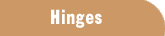 Hinges & Miscellaneous